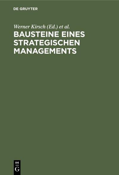 Bausteine eines Strategischen Managements