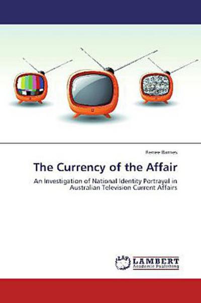 The Currency of the Affair
