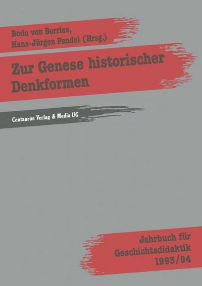 Zur Genese historischer Denkformen