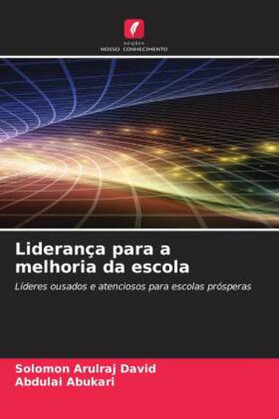 Liderança para a melhoria da escola