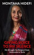 Giving Voice to My Silence
