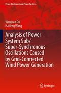 Analysis of Power System Sub/Super-Synchronous Osc