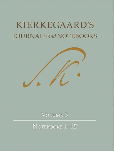 Kierkegaard’s Journals and Notebooks, Volume 3