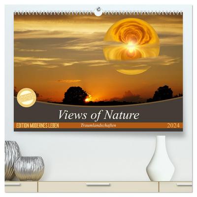 Views of Nature - Traumlandschaften (hochwertiger Premium Wandkalender 2024 DIN A2 quer), Kunstdruck in Hochglanz
