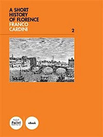 A short history of Florence