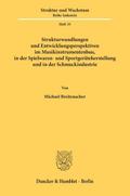 Strukturwandlungen und Entwicklungsperspektiven im Musikinstrumentenbau, in der Spielwaren- und Sportgeräteherstellung und in der Schmuckindustrie.