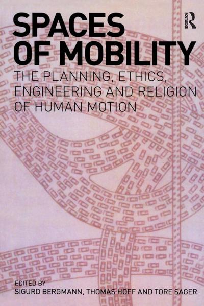 Spaces of Mobility