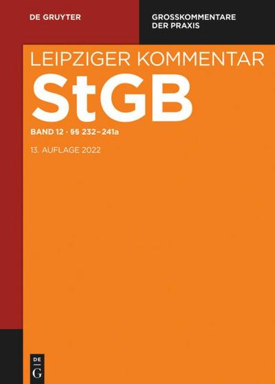 Strafgesetzbuch. Leipziger Kommentar, §§ 232-241a