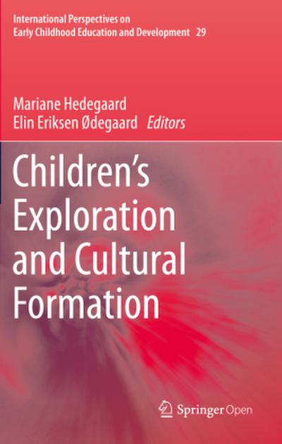 Children’s Exploration and Cultural Formation
