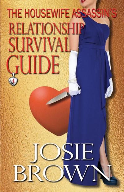 The Housewife Assassin’s Relationship Survival Guide