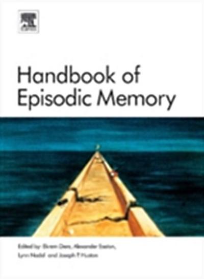 Handbook of Episodic Memory