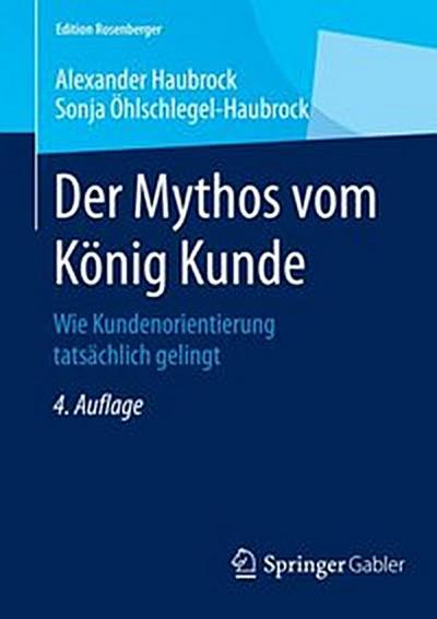 Der Mythos vom König Kunde