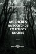 MULHERES NA SOCIEDADE EM TEMPOS DE CRISE