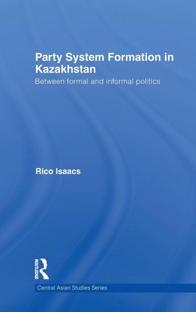 Party System Formation in Kazakhstan