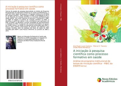 A iniciação à pesquisa científica como processo formativo em saúde