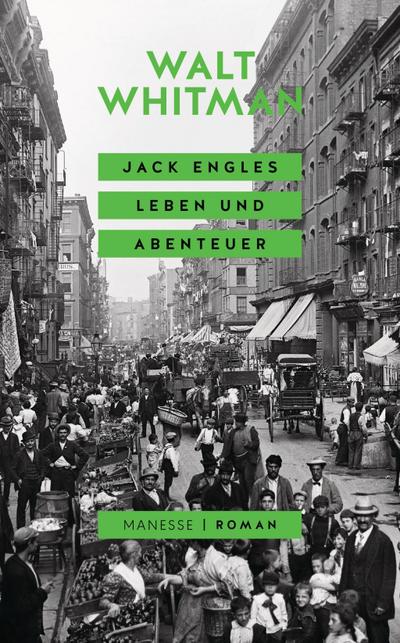 Whitman, W: Jack Engles Leben und Abenteuer