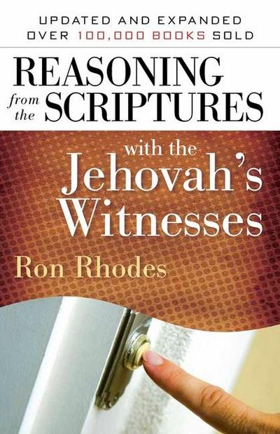 Reasoning from the Scriptures with the Jehovah’s Witnesses