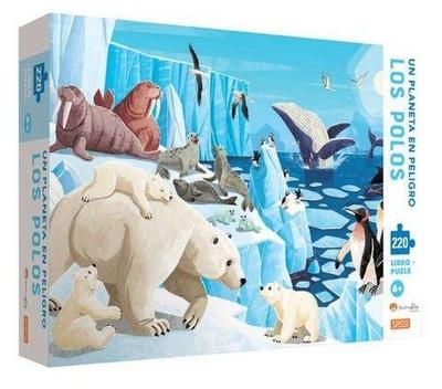 Los polos. Un planeta en peligro