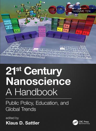 21st Century Nanoscience - A Handbook