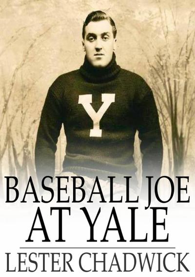 Baseball Joe at Yale