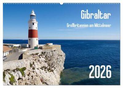 Gibraltar - Großbritannien am Mittelmeer (Wandkalender 2026 DIN A2 quer), CALVENDO Monatskalender
