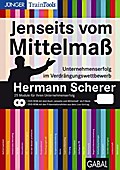 Jenseits vom Mittelmaß