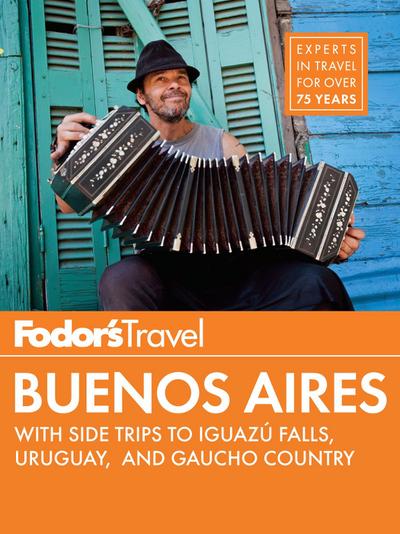 Fodor’s Buenos Aires