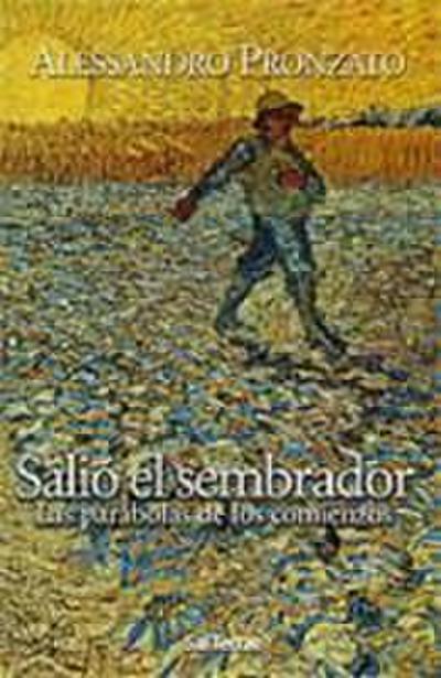 Salió el sembrador-- : las parábolas de los comienzos