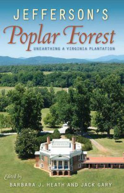 Jefferson’s Poplar Forest