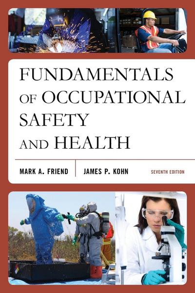 Fundamentals of Occupational Safety and Health, Seventh Edition
