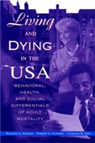 Living and Dying in the USA