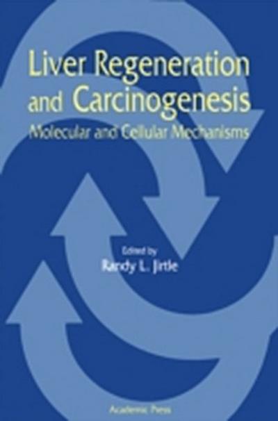 Liver Regeneration and Carcinogenesis