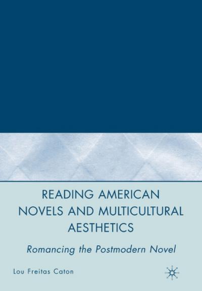 Reading American Novels and Multicultural Aesthetics
