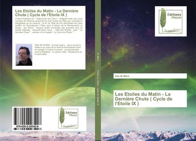 Les Etoiles du Matin - La Dernière Chute ( Cycle de l’Etoile IX )