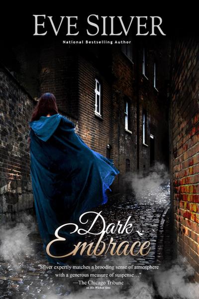 Dark Embrace (Dark Gothic, #6)