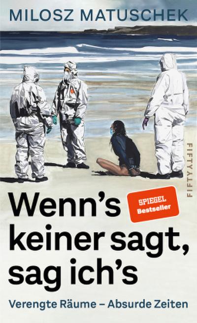 Wenn’s keiner sagt, sag ich’s