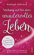 Vorhang auf für dein wundervolles Leben