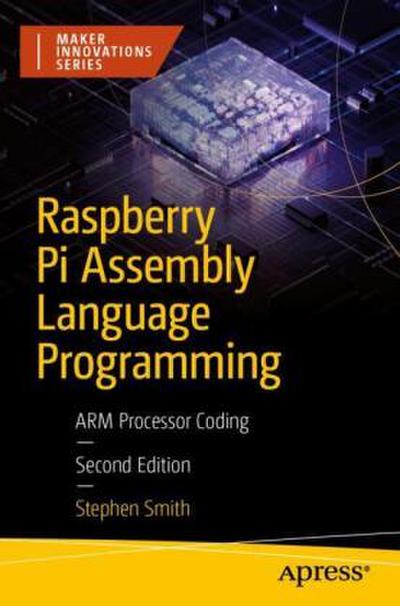 Raspberry Pi Assembly Language Programming
