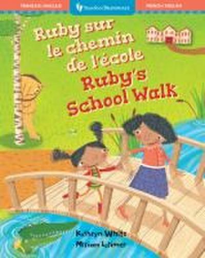 Ruby’s School Walk (Bilingual French & English)