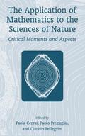 The Application of Mathematics to the Sciences of Nature