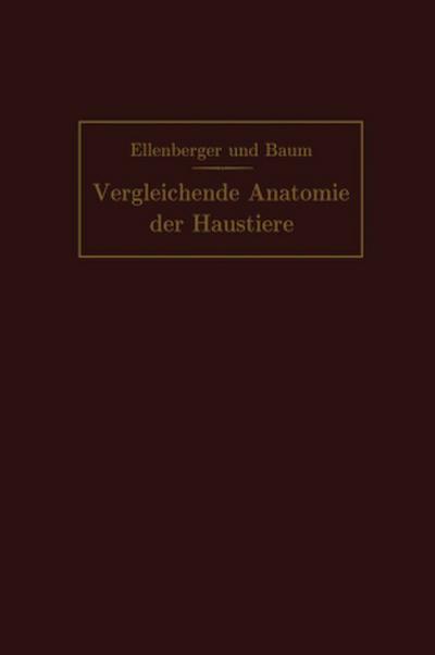 Handbuch der vergleichenden Anatomie der Haustiere
