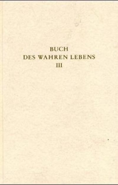 Das Buch des wahren Lebens. Lehren des göttlichen Meisters