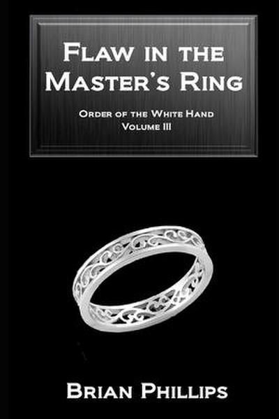 Flaw in the Master’s Ring