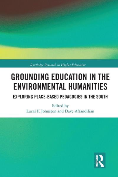 Grounding Education in Environmental Humanities