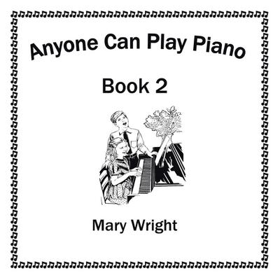 Anyone Can Play Piano