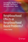 Neighbourhood Effects or Neighbourhood Based Probl