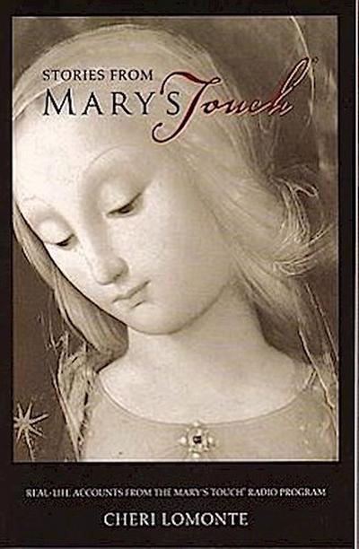 Stories from Mary’s Touch, Volume I