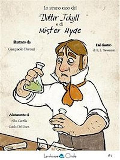 Lo strano caso del dottor Jekyll e di Mr. Hyde