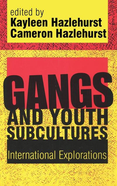Gangs and Youth Subcultures