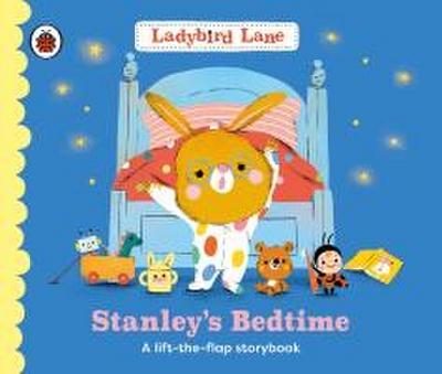 Ladybird Lane: Stanley’s Bedtime